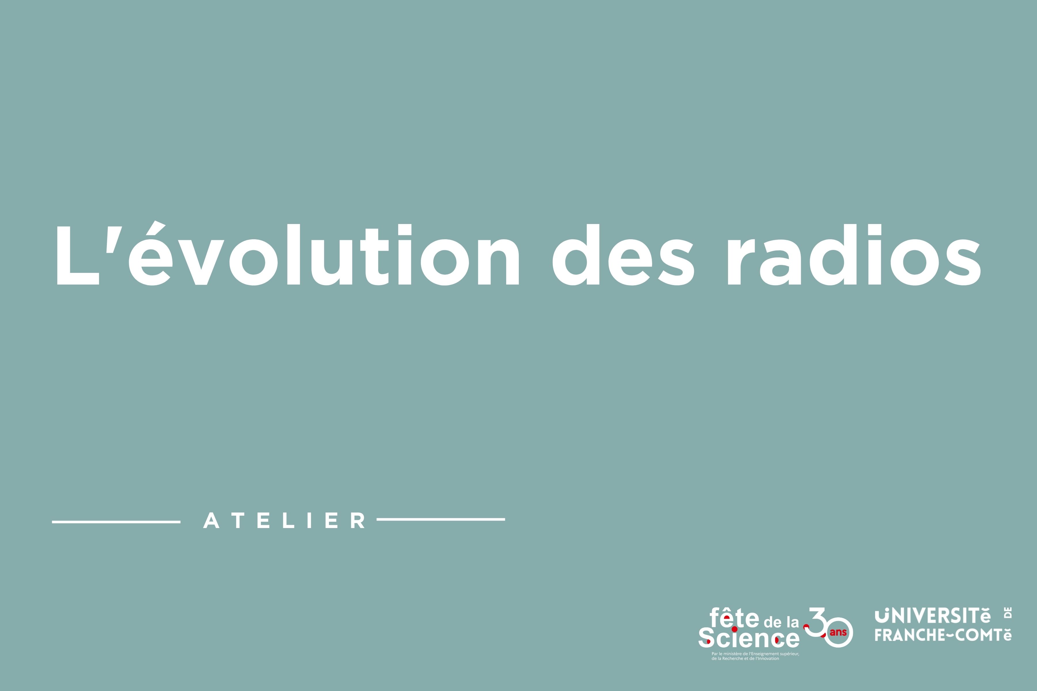 L'évolution des radios  Fête de la science